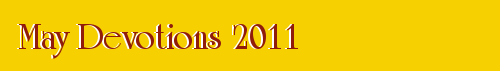 May Devotions 2011