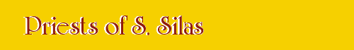 Priests of S. Silas